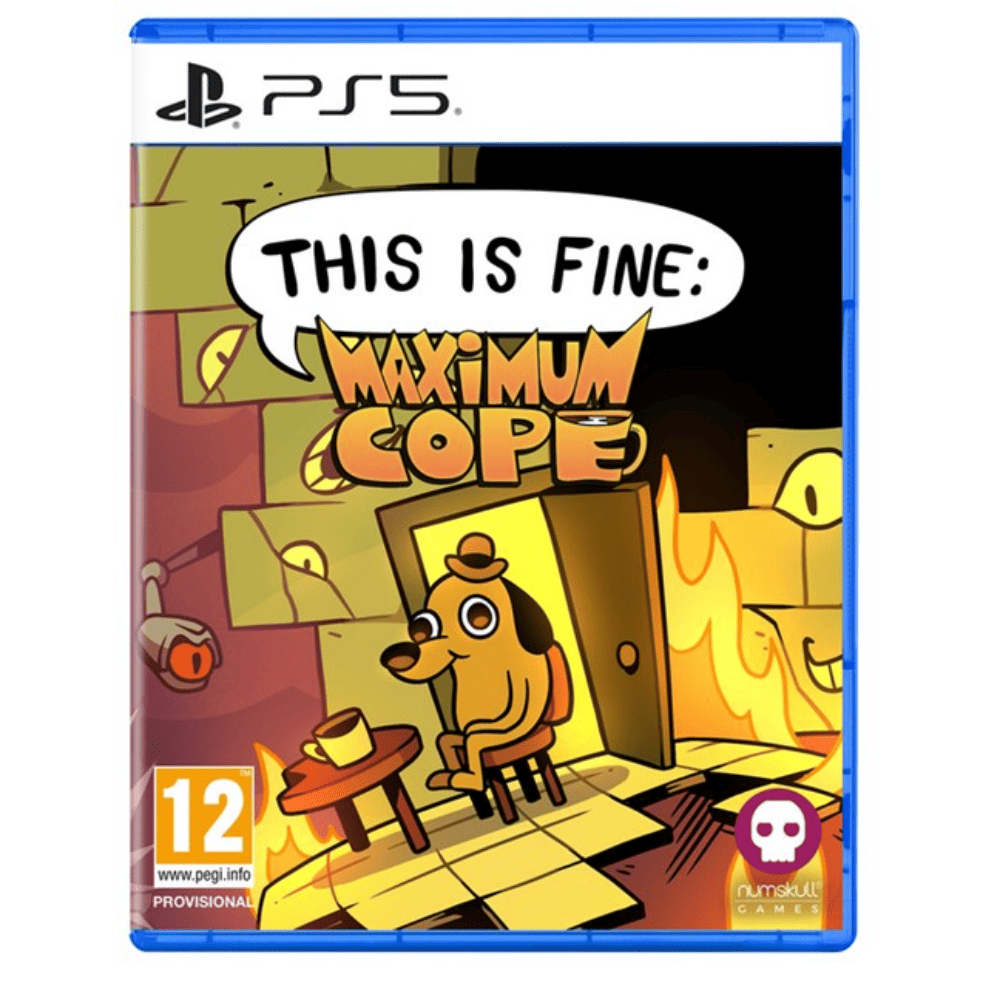 This Is Fine Maximum Cope Ps5 Playstation 5 Preordine