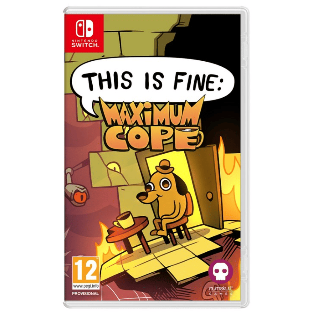 This Is Fine Maximum Cope Nintendo Switch Preordine